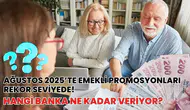 Emekli Promosyonlarında Rekor Artış: Bankalar Ne Kadar Ödeme Yapıyor?