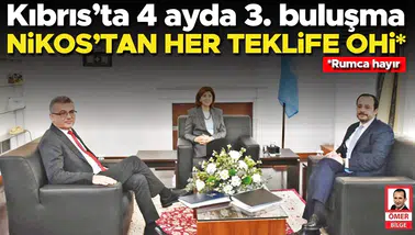 Kıbrıs’ta 4 Aylık Süreçte Üçüncü Buluşma