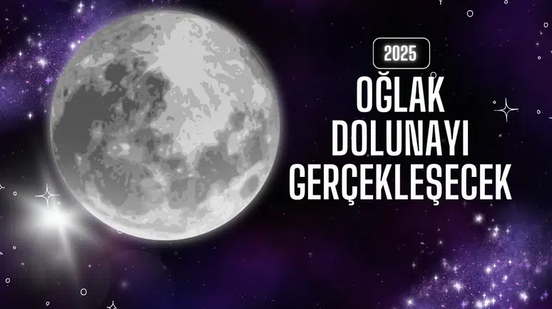 Oğlak Dolunayı'nın Tarihi ve Saati Açıklandı! Ne Zaman Gerçekleşecek?